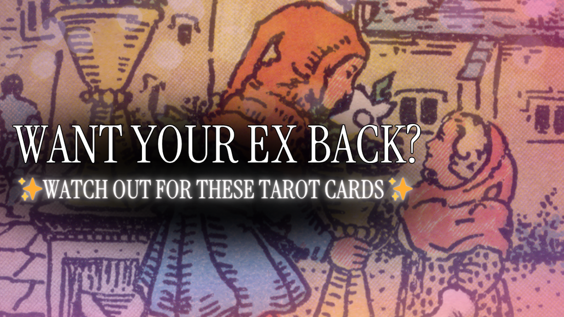 Signs Your Ex Will Come Back: The Real Tarot Indicators