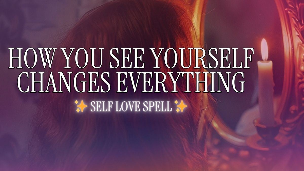 Magic Mirror Self-Love Spell
