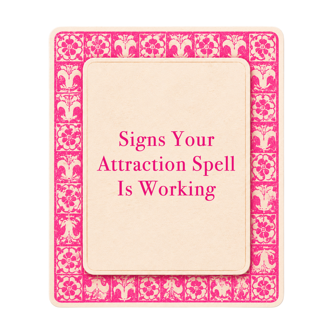 Pink tarot-style title card for The Love Witch blog post, Signs Your Attraction Spell Is Working