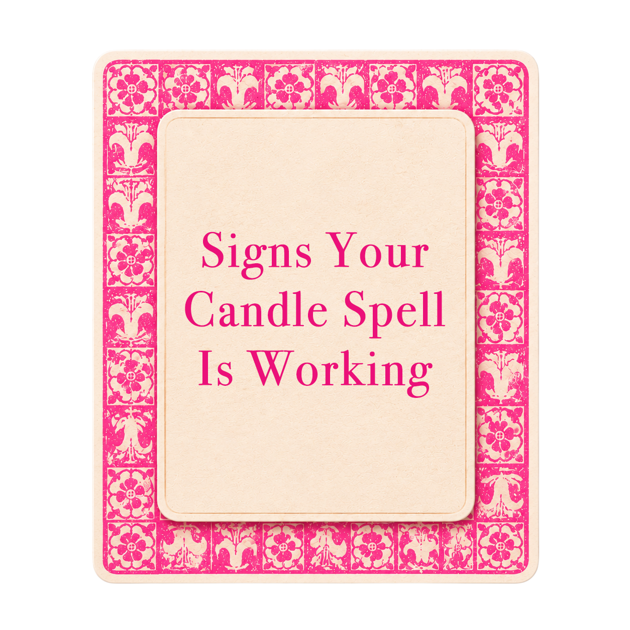 Pink tarot-style title card for The Love Witch blog post, Signs Your Candle Spell Is Working