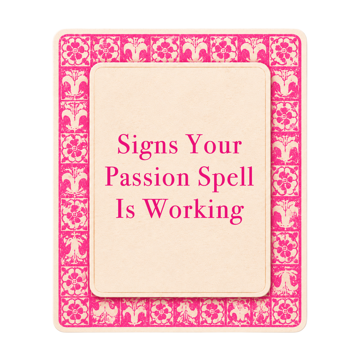 Pink tarot-style title card for The Love Witch blog post, Signs Your Passion Spell Is Working