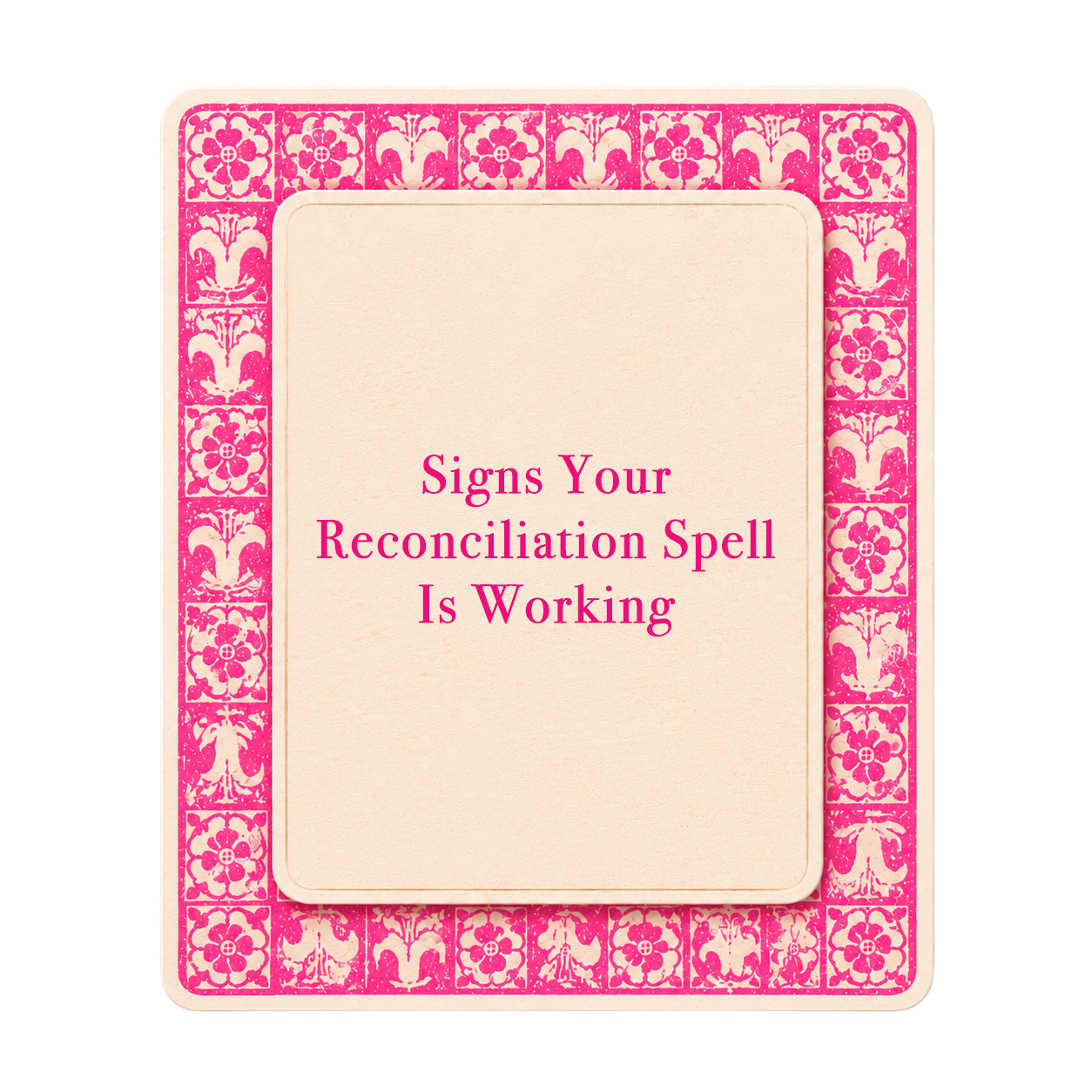 Pink tarot-style title card for The Love Witch blog post, Signs Your Reconciliation Spell Is Working