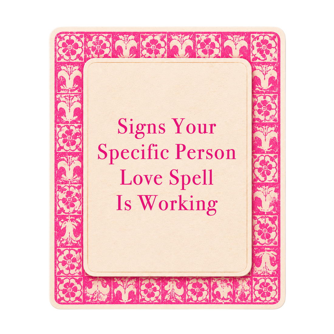 Pink tarot-style title card for The Love Witch blog post, Signs Your Specific Person Love Spell Is Working