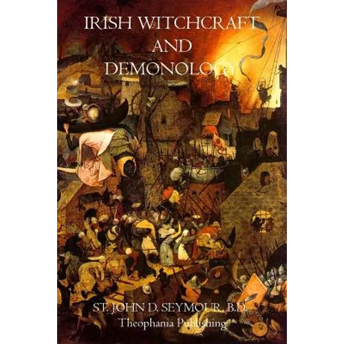Irish Witchcraft and Demonology - Paperback
