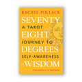 Seventy-Eight Degrees of Wisdom