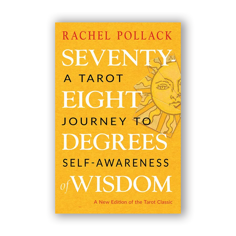 Seventy-Eight Degrees of Wisdom