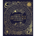 A History of Astrology, Divination and Prophecy