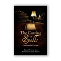 The Casting of Spells