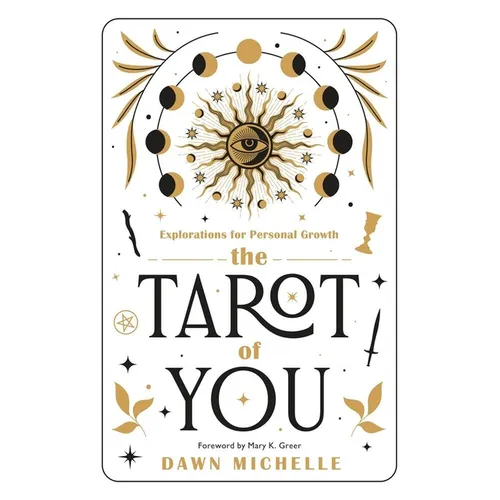 The Tarot of You: Explorations for Personal Growth