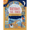 The Power of Birthdays, Stars & Numbers: The Complete Personology Reference Guide: An Astrology and Numerology Book