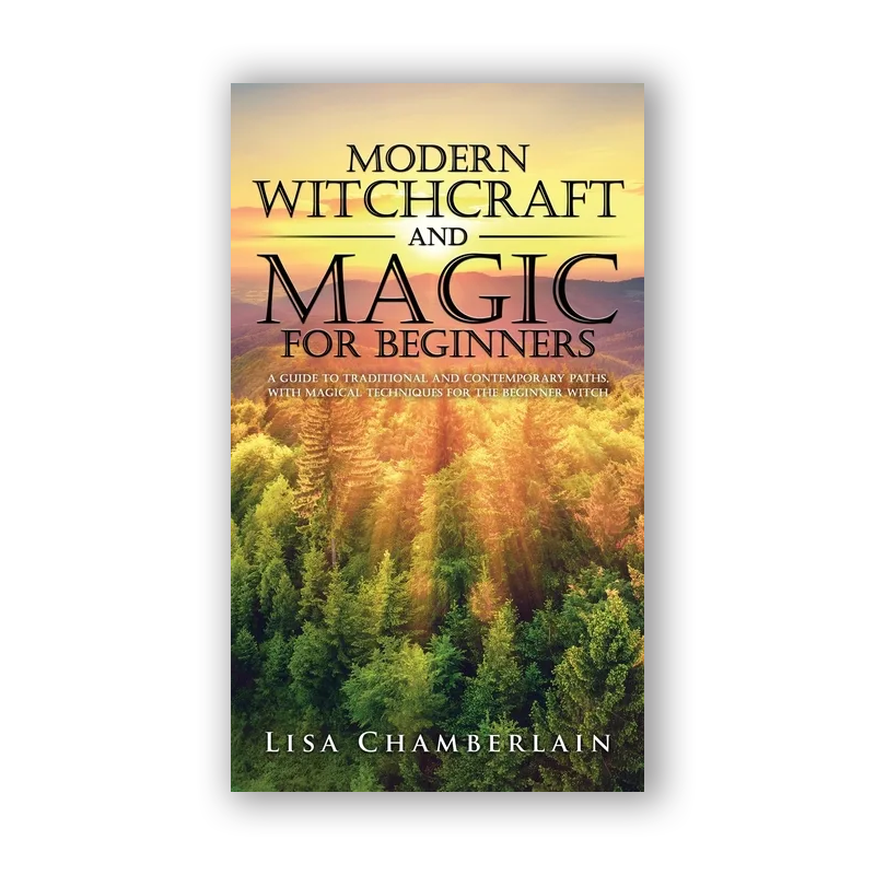 Modern Witchcraft and Magic for Beginners
