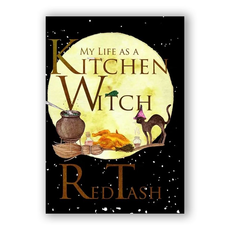 My Life as a Kitchen Witch