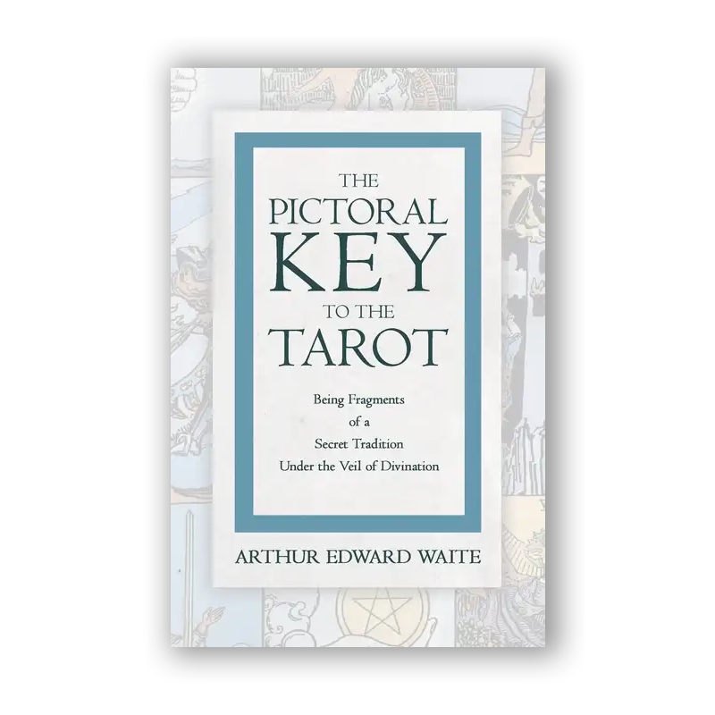 The Pictorial Key to the Tarot