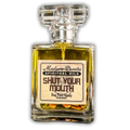 Shut Your Mouth Spiritual Cologne