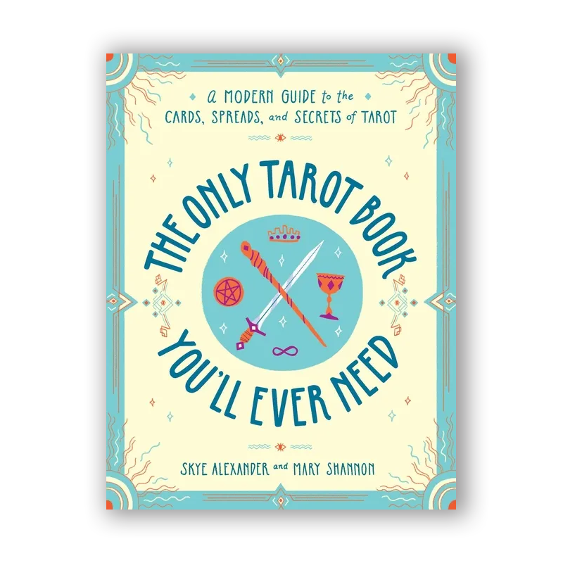 The Only Tarot Book You'll Ever Need