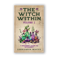 The Witch Within, Volume I