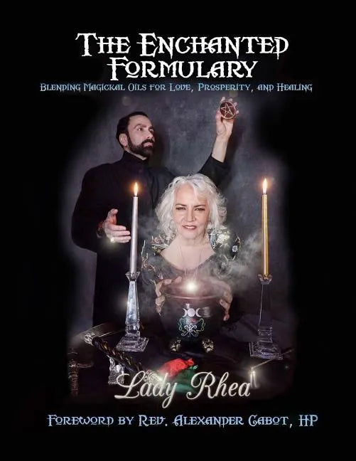The Enchanted Formulary - Paperback