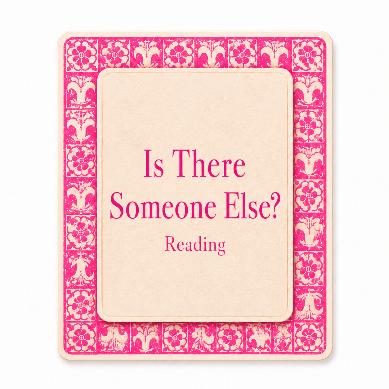 Is There Someone Else? Reading