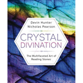 Crystal Divination: The Multifaceted Art of Reading Stones