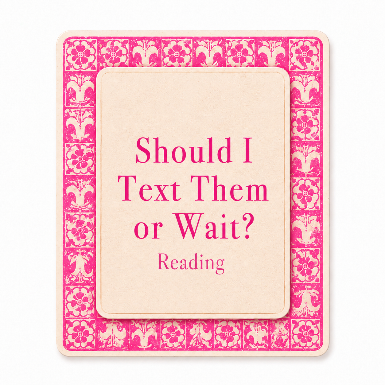 Should I Text Them or Wait? Reading