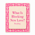 What Is Blocking New Love? Reading