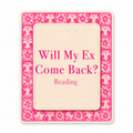 Is My Ex Coming Back? Reading